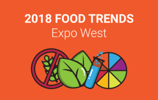 Expo West 2018 was filled with food industry trends to watch. Check out these takeaways if you didn’t catch them all.